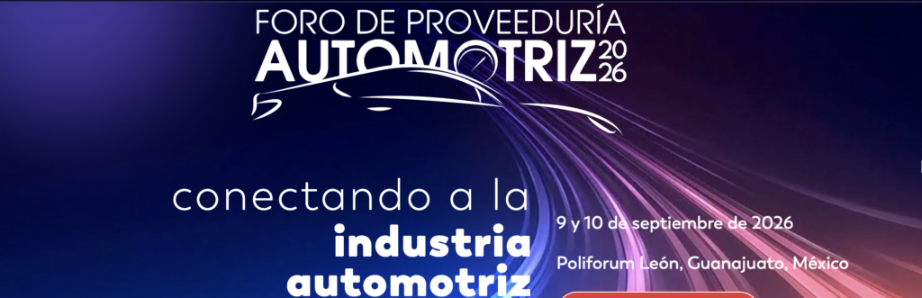 Foro de Proveeduría Automotriz 2026 en León
